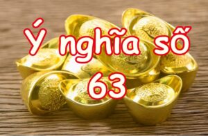 Mơ thấy số 63 đánh đề con gì: Tìm hiểu ý nghĩa của giấc mơ