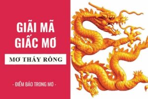 Mơ thấy rồng đỏ đánh đề con gì? Giải mã 100% bí ẩn giấc mơ