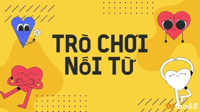 Tìm hiểu thông tin về trò chơi nối từ