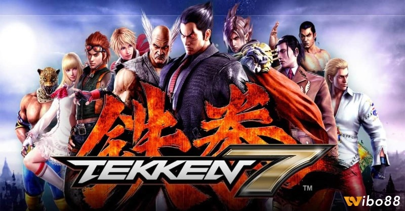 Trò chơi chém nhau nổi tiếng Tekken 7