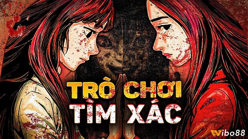 Tìm hiểu thông tin về trò chơi tìm xác